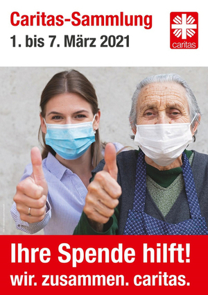 Sammlungsplakat_Fruehjahr_2021_A4_Wuerzburg Caritasverband für den Landkreis Kitzingen e.V. – Caritas-Frühlingssammlung vom 01.03. – 07.03.2021 „wir.zusammen.caritas“